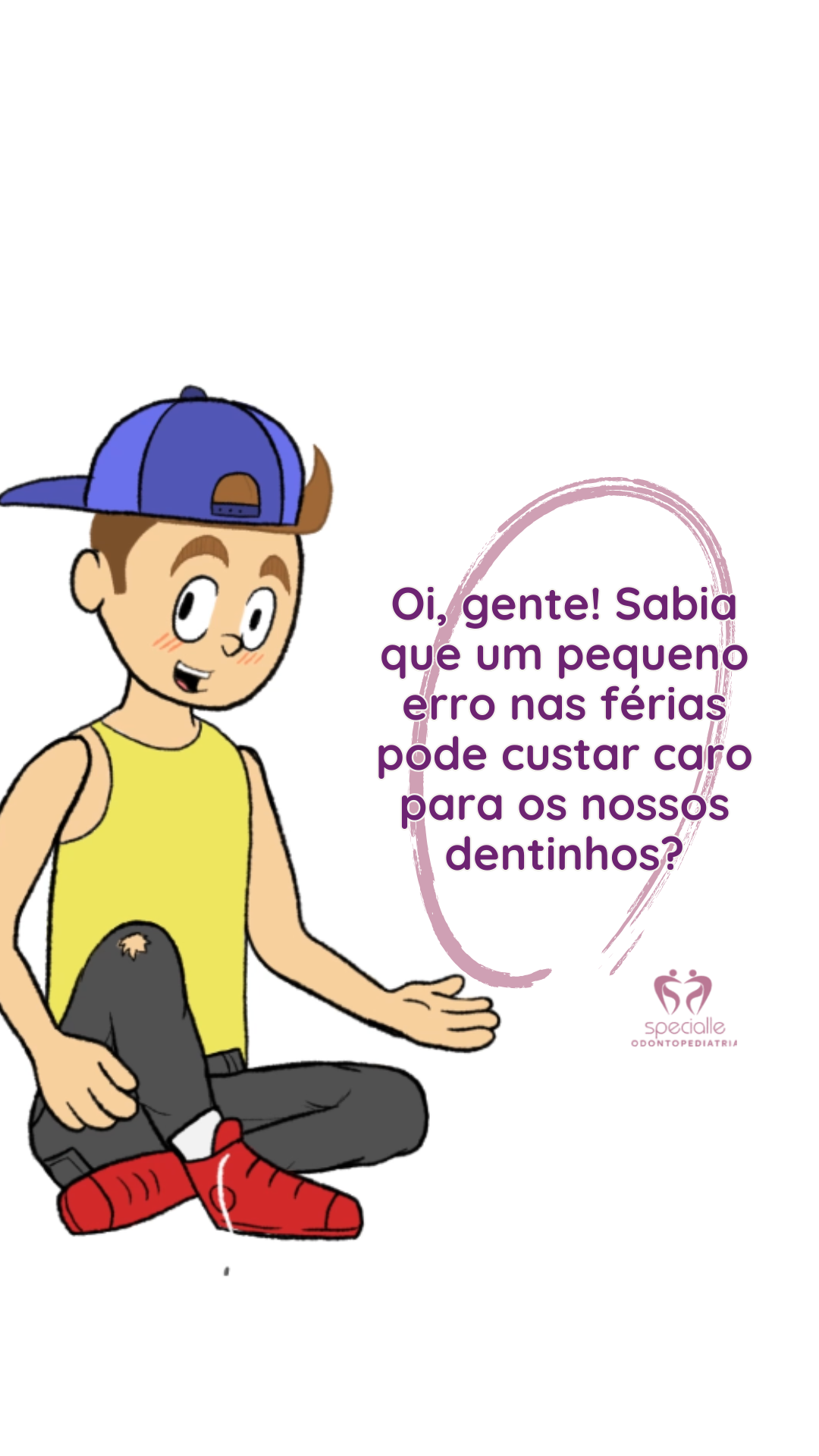 Sabia que um pequeno erro nas férias pode custar caro para os nossos dentinhos?